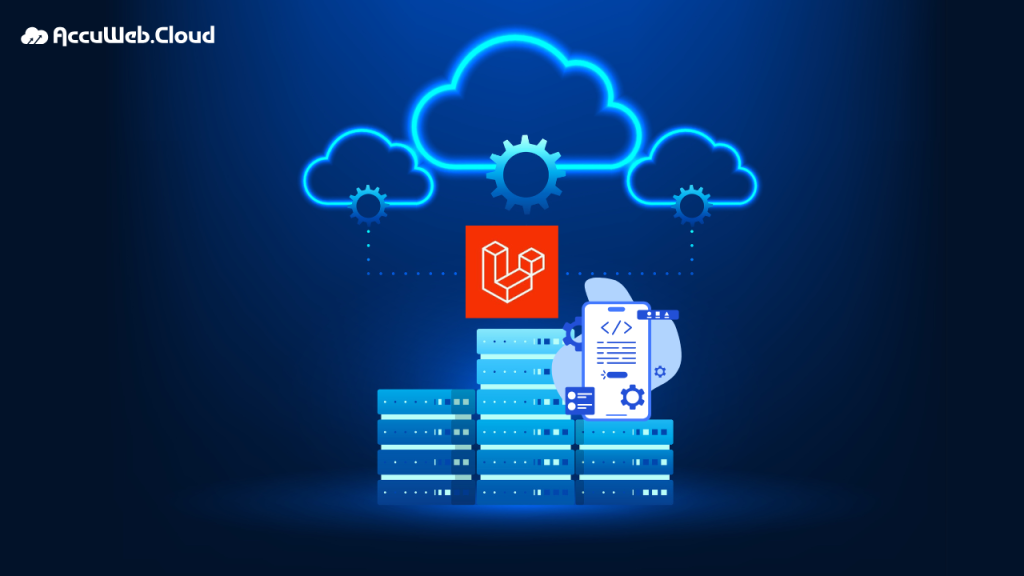 Laravel in the Clouds: 5 Reasons Why Your App Belongs There Laravel in the Clouds: 5 Reasons Why Your App Belongs There