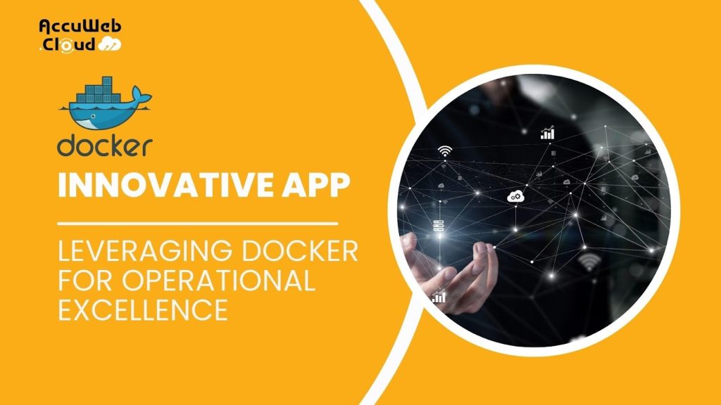 Leveraging Docker for Operational Excellence