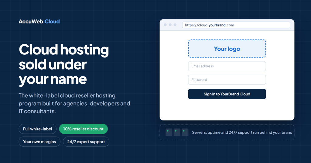 Cloud Reseller Hosting Program with White-Label Solutions: Launch Your Own Hosting Brand with AccuWeb.Cloud